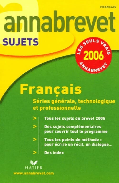 Français : Série générale, technologique et professionnelle (sujets 2006) - Cécile De Cazanove