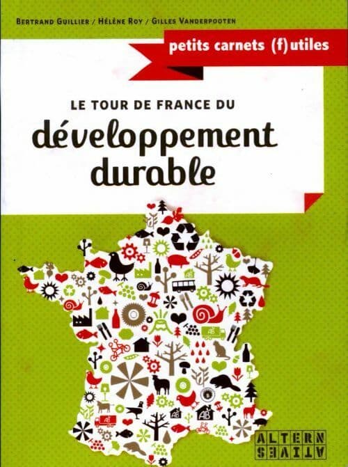 Le tour de france du développement durable - Bertrand Guillier