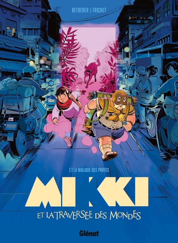 Mikki et la traversée des mondes tome 1 + marque-page offert